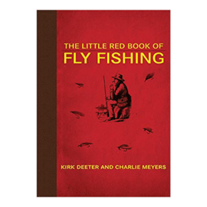 The Little Red Book of Fly Fishing