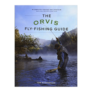 The Orvis Fly Fishing Guide